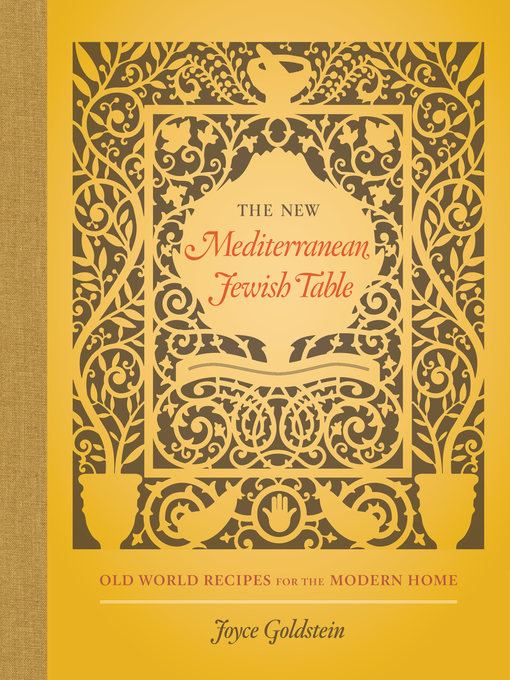 Title details for The New Mediterranean Jewish Table by Joyce Goldstein - Available